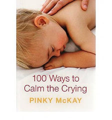 100 Ways to Calm the Crying