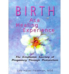 Birth as a Healing Experience