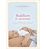 Buddhism for Mothers