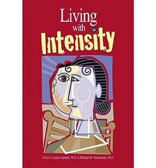 Living with Intensity
