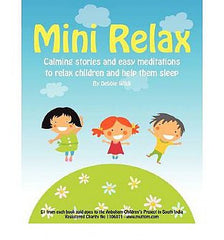 Mini Relax: Calming Stories and Relaxation Techniques for Children, Helping Little Minds Rest and Sleep