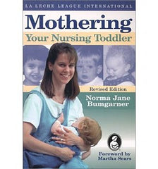 Mothering Your Nursing Toddler