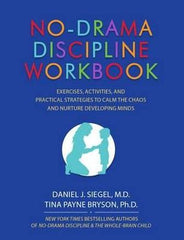 No-Drama Discipline Workbook