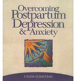 Overcoming Postpartum Depression and Anxiety