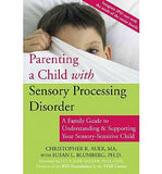 Parenting a Child with Sensory Processing Disorder