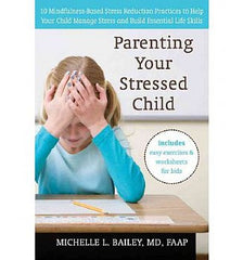 Parenting Your Stressed Child