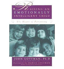 Raising an Emotionally Intelligent Child