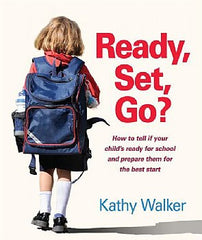 Ready, Set, Go? How to tell if your child's ready for school and prepare them for the best start
