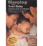 Sleeping with Your Baby: A Parent's Guide to Co-sleeping