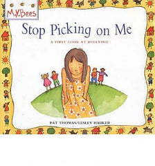 Stop Picking On Me: A First Look At Bullying (Paperback)