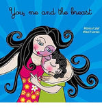 You, Me and the Breast